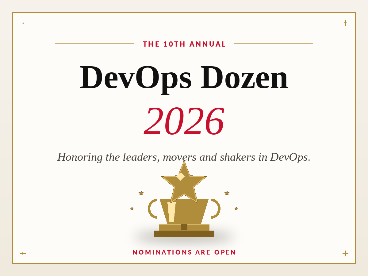 DevOps Dozen 2026 — Honoring the Best, Brightest and Most Impactful in DevOps