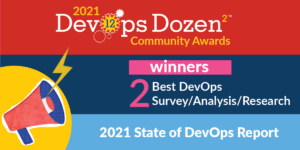 2021 State of DevOps Report 2021 State of DevOps Report
